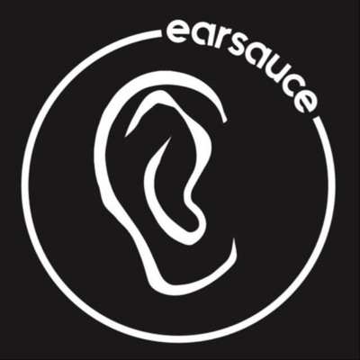 The EarSauce Podcast The EarSauce Podcast
