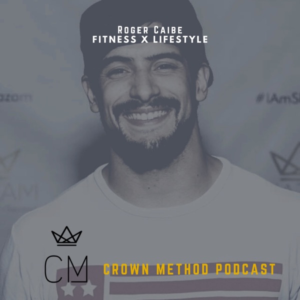 Crown Method Podcast