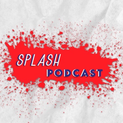 SPLASH SPLASH