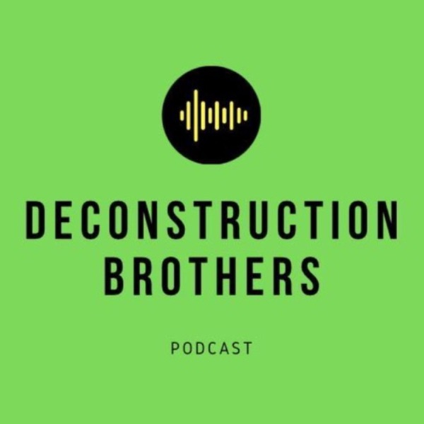 Deconstruction Brothers Artwork