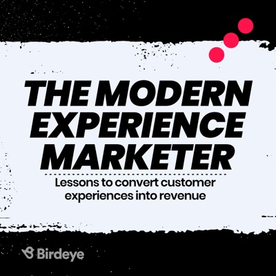 The Modern Experience Marketer