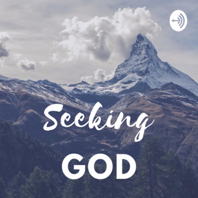 Seeking God:Seeking God