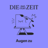 Augen zu - ZEIT ONLINE