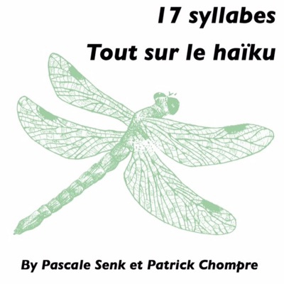 17 syllabes, tout sur le Haïku