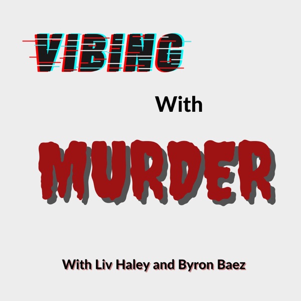 Vibing with Murder Artwork