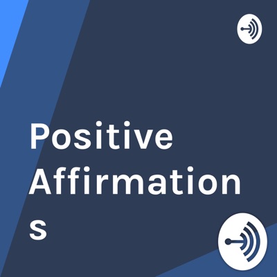 Positive Affirmations