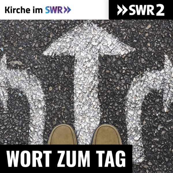 SWR2 Wort zum Tag - Kirche im SWR