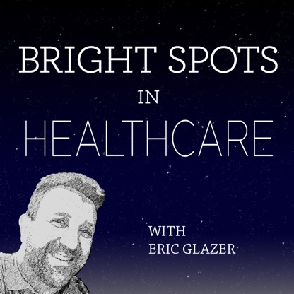 Bright Spots in Healthcare