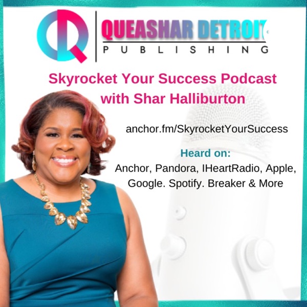 Skyrocket Your Success with Shar Halliburton