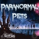 Paranormal Pets - Ghostly Encounters with Past Pets - Pets & Animals on Pet Life Radio (PetLifeRadio.com)