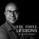 The Three Lessons with Rohit Jayakaran