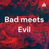 Bad meets Evil artwork