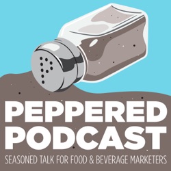 Peppered: A Food and Beverage Marketing Podcast