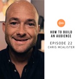 How to Become a Leader of Your Audience with Chris McAlister