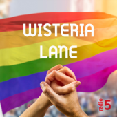 Wisteria Lane - Radio 5