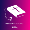 Bibelen på podkast - Tro & Medier