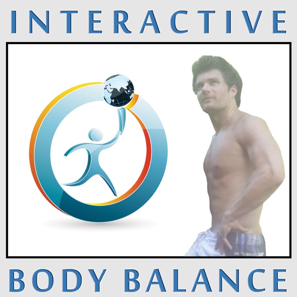 Interactive Body Balance with Mike Daciuk