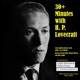 30+ Minutes with H. P. Lovecraft