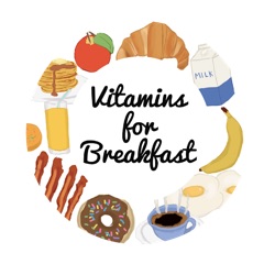 Vitamins for Breakfast