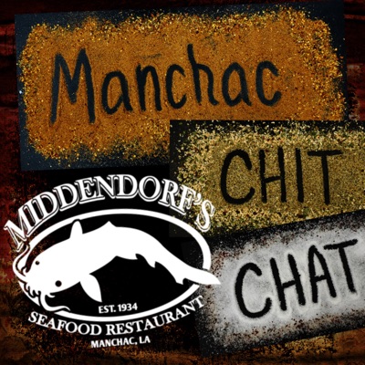 Manchac Chit Chat