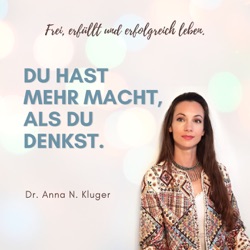 Du hast mehr Macht, als du denkst. Frei, erfüllt und erfolgreich leben.