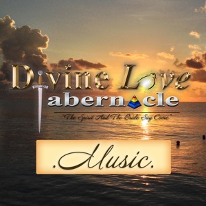 Divine Love Tabernacle Music