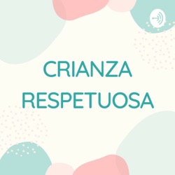 Crianza respetuosa