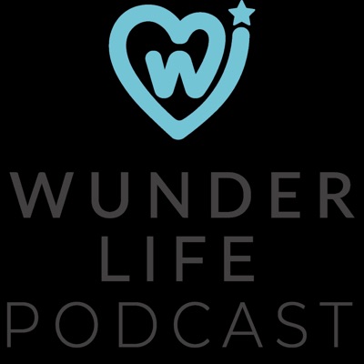 Wunder Life Podcast