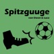 Spitzguuge Podcast 106 - Barrage, CL-Final und EM-Vorbereitung