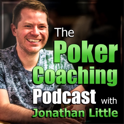 The Poker Coaching Podcast with Jonathan Little:Jonathan Little