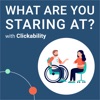 What Are You Staring At? with Clickability artwork