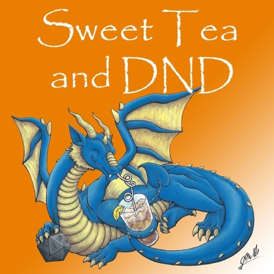 Sweet Tea and DND Sweet Tea and DND