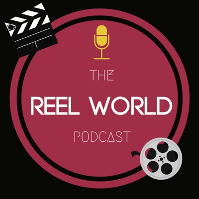 The Reel World Podcast