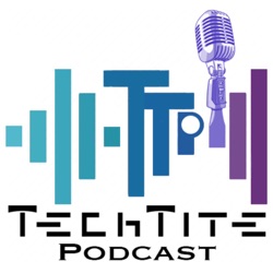 TechTite Podcast 