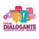 Podcast Dialogante