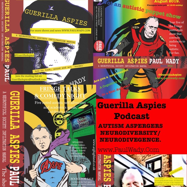 Guerilla Aspies Podcast Autism Aspergers Syndrome Neurodiversity Neurodivergent ASD