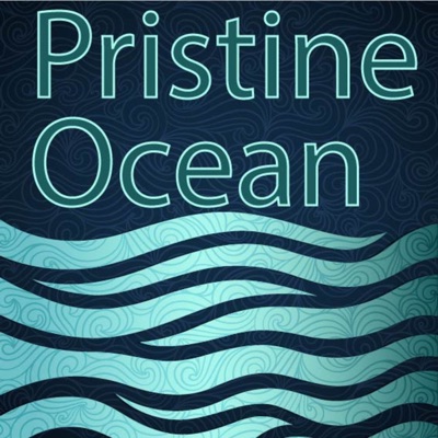 Pristine Ocean Podcast