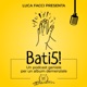 BATI5! - Il podcast