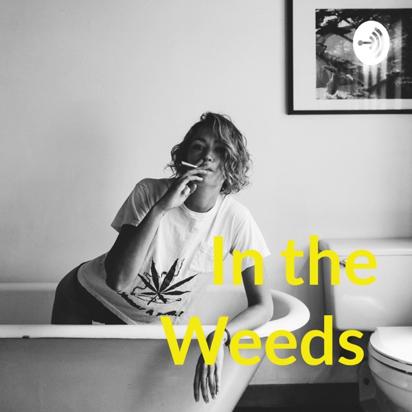 In the Weeds Artwork