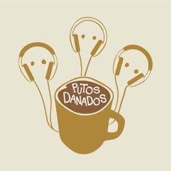 Putos Danados #153 - Molas e filmes