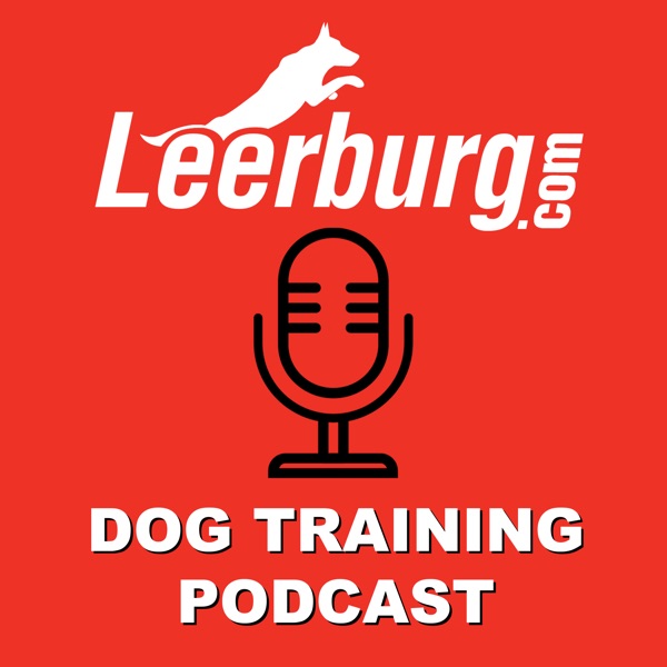 Leerburg's Dog Training Podcast