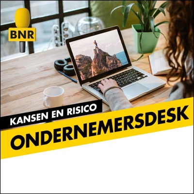 Ondernemersdesk | Kansen en Risico | BNR