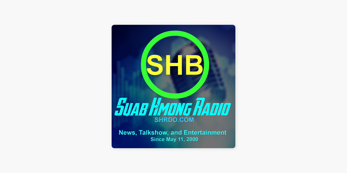 Suab Hmong Radio on Apple Podcasts