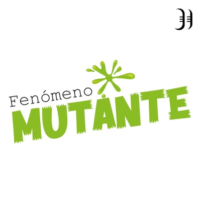 Fenómeno Mutante