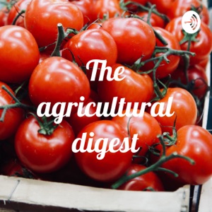 The agricultural digest