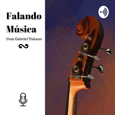 Falando Música com Gabriel Takano Falando Música com Gabriel Takano
