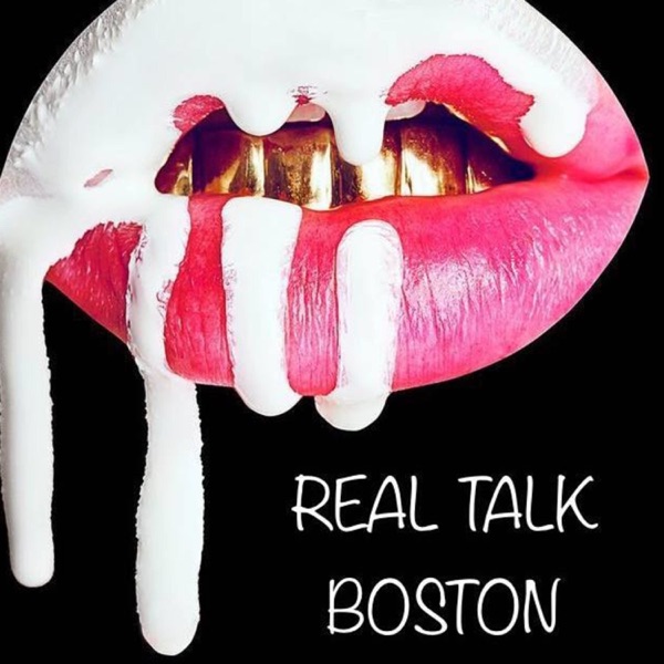 Real Talk Boston Radio 
