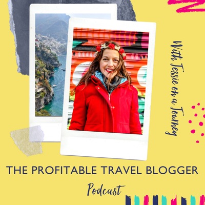 The Profitable Travel Blogger Podcast