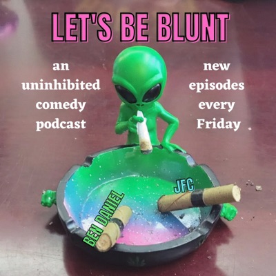 LET'S BE BLUNT:Ben Daniel & JFC