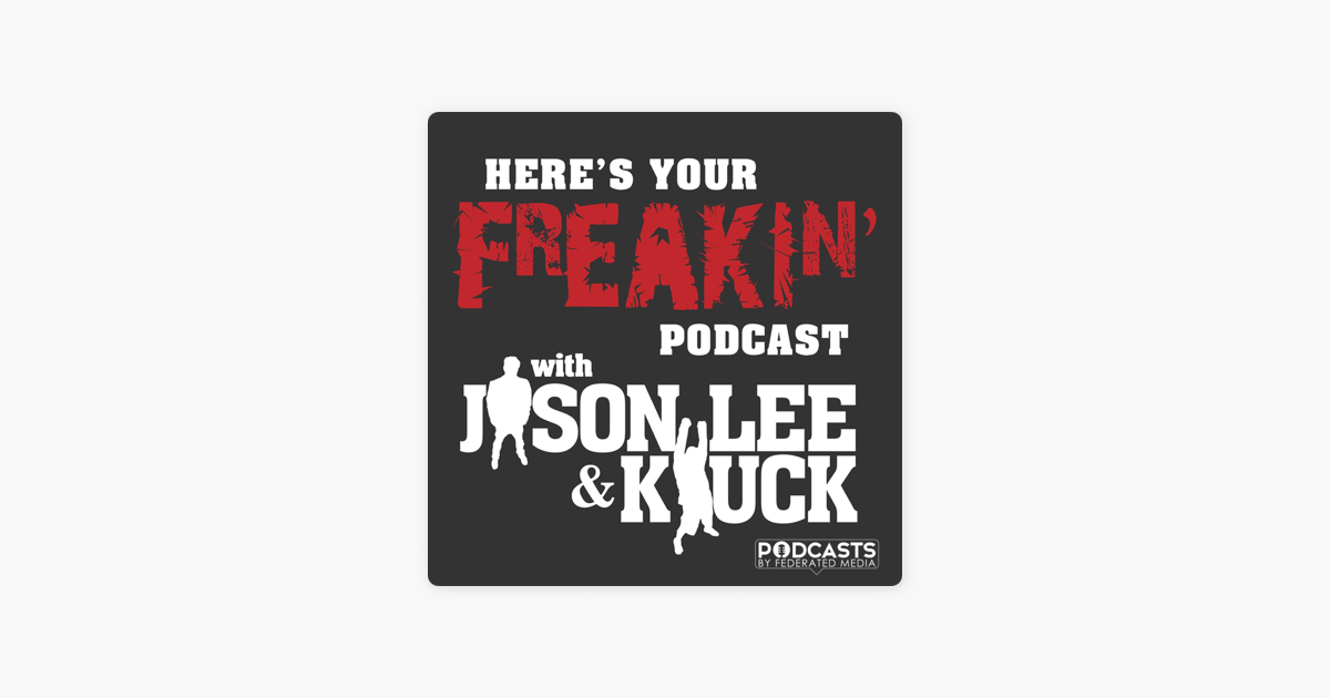 Here's Your Freakin' Podcast on Apple Podcasts